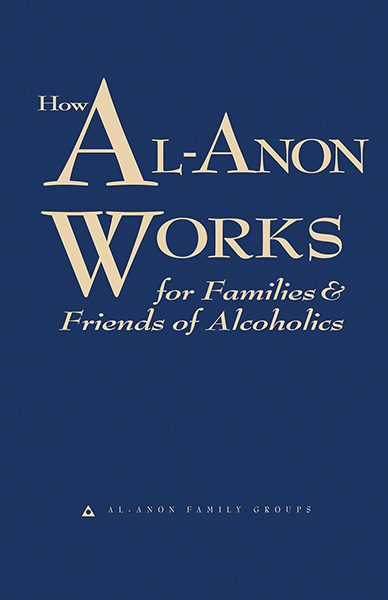 Cover of How Al-Anon Works — Al-Anon Essential Reading